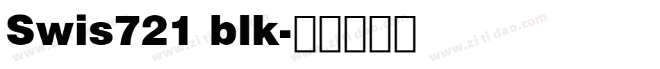Swis721 blk字体转换